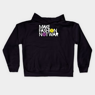 MAKE FASHION NOT WAR Kids Hoodie